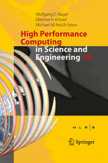 High Performance Computing in Science and Engineering ´15: Transactions of the High Performance Computing Center, Stuttgart (HLRS) 2015