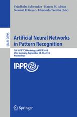 Artificial Neural Networks in Pattern Recognition: 7th IAPR TC3 Workshop, ANNPR 2016, Ulm, Germany, September 28–30, 2016, Proceedings