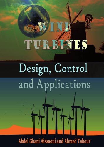 Wind Turbines: Design, Control and Applications