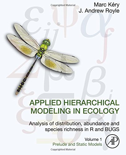 Applied Hierarchical Modeling in Ecology. Analysis of distribution, abundance and species richness in R and BUGS: Volume 1: Prelude and Static Models