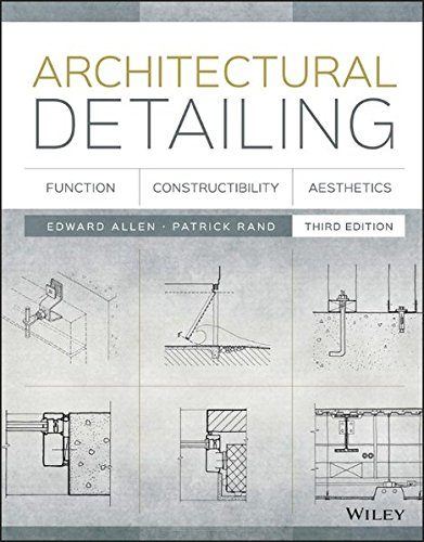 Architectural detailing : function, constructibility, aesthetics