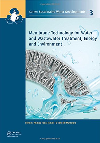 Membrane technology for water and wastewater treatment, energy and environment