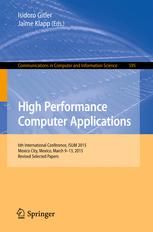High Performance Computer Applications: 6th International Conference, ISUM 2015, Mexico City, Mexico, March 9-13, 2015, Revised Selected Papers