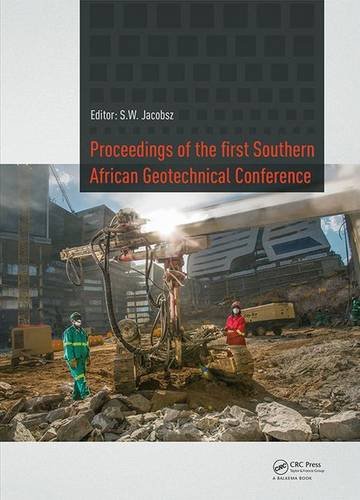 Proceedings of the First Southern African Geotechnical Conference
