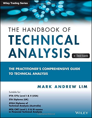 The Handbook of Technical Analysis + Test Bank: The Practitioners Comprehensive Guide to Technical Analysis