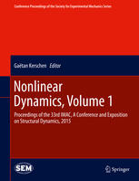 Nonlinear Dynamics, Volume 1: Proceedings of the 33rd IMAC, A Conference and Exposition on Structural Dynamics, 2015