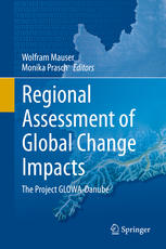 Regional Assessment of Global Change Impacts: The Project GLOWA-Danube