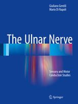 The Ulnar Nerve: Sensory and Motor Conduction Studies