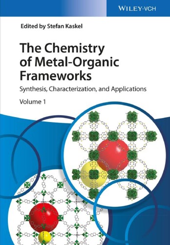 The Chemistry of Metal–Organic Frameworks: Synthesis, Characterization, and Applications