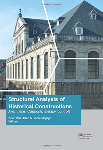 Structural Analysis of Historical Constructions: Anamnesis, Diagnosis, Therapy, Controls: Proceedings of the 10th International Conference on