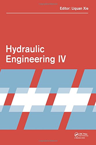 Hydraulic engineering IV: Proceedings of the 4th International Technical Conference on Hydraulic Engineering (CHE 2016, Hong Kong, 16-17 July 2016)