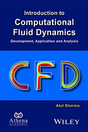 Introduction to Computational Fluid Dynamics  Development, Application and Analysis