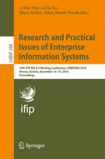 Research and Practical Issues of Enterprise Information Systems: 10th IFIP WG 8.9 Working Conference, CONFENIS 2016, Vienna, Austria, December 13–14,