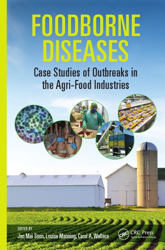 Foodborne diseases : case studies of outbreaks in the agri-food industries