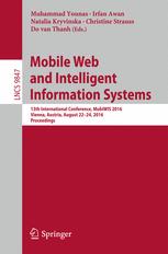 Mobile Web and Intelligent Information Systems: 13th International Conference, MobiWIS 2016, Vienna, Austria, August 22-24, 2016, Proceedings