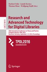 Research and Advanced Technology for Digital Libraries: 20th International Conference on Theory and Practice of Digital Libraries, TPDL 2016, Hannover