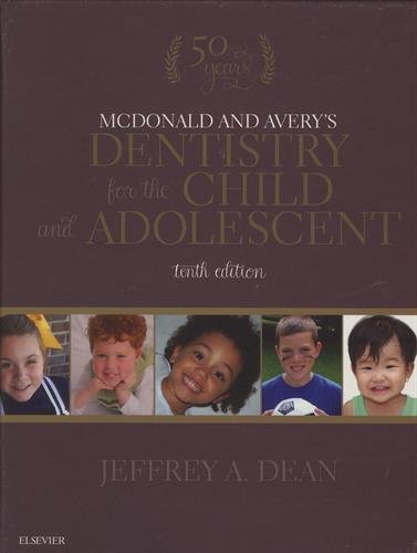 McDonald and Averys Dentistry for the Child and Adolescent, 10e