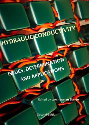 Hydraulic Conductivity: Issues, Determination and Applications