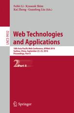 Web Technologies and Applications: 18th Asia-Pacific Web Conference, APWeb 2016, Suzhou, China, September 23-25, 2016. Proceedings, Part II