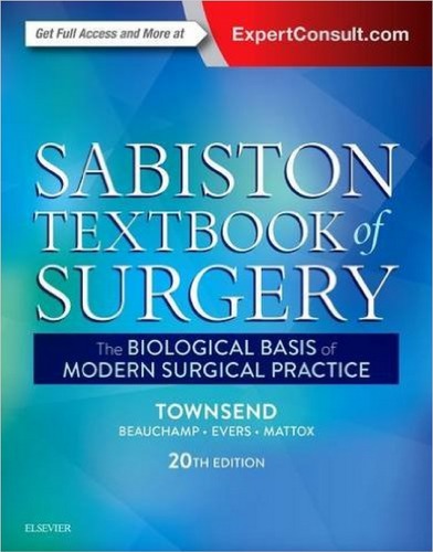 Sabiston Textbook of Surgery. The Biological Basis of Modern Surgical Practice