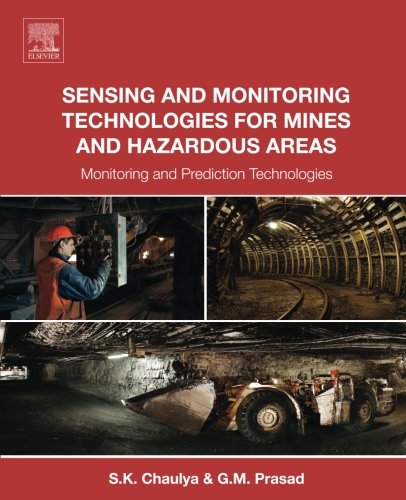 Sensing and Monitoring Technologies for Mines and Hazardous Areas. Monitoring and Prediction Technologies