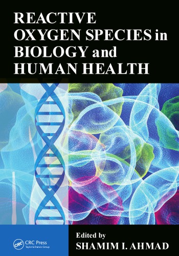 Reactive Oxygen Species in Biology and Human Health