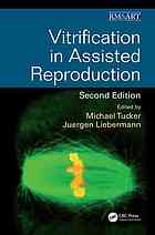 Vitrification in assisted reproduction