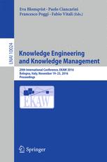 Knowledge Engineering and Knowledge Management: 20th International Conference, EKAW 2016, Bologna, Italy, November 19-23, 2016, Proceedings