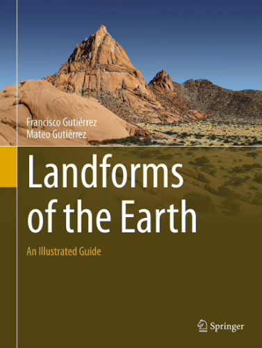 Landforms of the Earth An Illustrated Guide