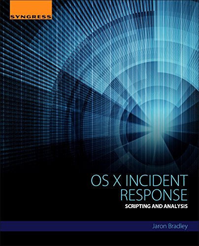 Os X Incident Response. Scripting and Analysis