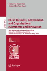 HCI in Business, Government, and Organizations: eCommerce and Innovation: Third International Conference, HCIBGO 2016, Held as Part of HCI Internation