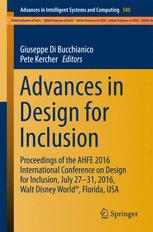 Advances in Design for Inclusion: Proceedings of the AHFE 2016 International Conference on Design for Inclusion, July 27-31, 2016, Walt Disney World®,
