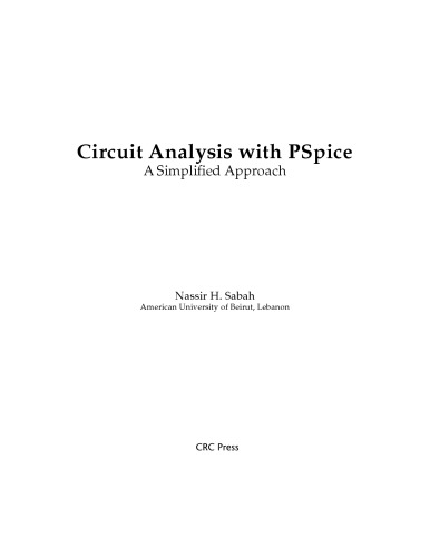 Circuit Analysis with PSpice. A Simplified Approach