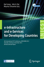 e-Infrastructure and e-Services for Developing Countries: 4th International ICST Conference, AFRICOMM 2012, Yaounde, Cameroon, November 12-14, 2012, R
