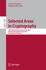 Selected Areas in Cryptography: 19th International Conference, SAC 2012, Windsor, ON, Canada, August 15-16, 2012, Revised Selected Papers