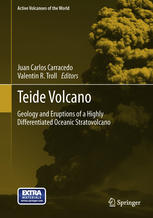 Teide Volcano: Geology and Eruptions of a Highly Differentiated Oceanic Stratovolcano