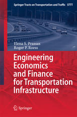 Engineering Economics and Finance for Transportation Infrastructure