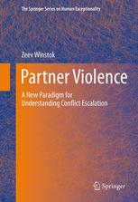 Partner Violence: A New Paradigm for Understanding Conflict Escalation