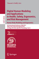 Digital Human Modeling and Applications in Health, Safety, Ergonomics, and Risk Management. Human Body Modeling and Ergonomics: 4th International Conf