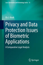 Privacy and Data Protection Issues of Biometric Applications: A Comparative Legal Analysis