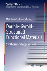 Double-Gyroid-Structured Functional Materials: Synthesis and Applications