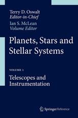 Planets, Stars and Stellar Systems: Volume 1: Telescopes and Instrumentation