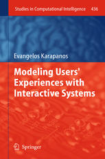 Modeling Users Experiences with Interactive Systems