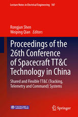 Proceedings of the 26th Conference of Spacecraft TT&C Technology in China: Shared and Flexible TT&C (Tracking, Telemetry and Command) Systems