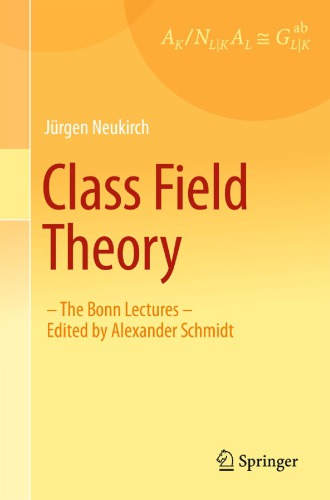 Class field theory : the Bonn Lectures