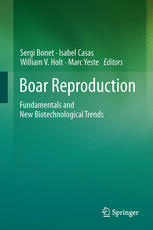 Boar Reproduction: Fundamentals and New Biotechnological Trends