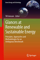 Glances at Renewable and Sustainable Energy: Principles, approaches and methodologies for an ambiguous benchmark