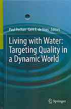 Living with Water: Targeting Quality in a Dynamic World