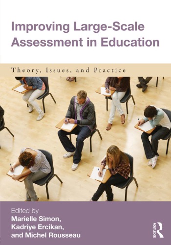 Improving large-scale assessment in education : theory, issues and practice
