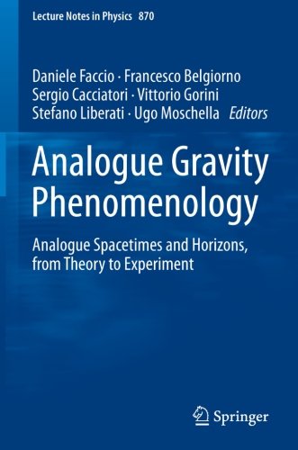 Analogue gravity phenomenology : analogue spacetimes and horizons, from theory to experiment